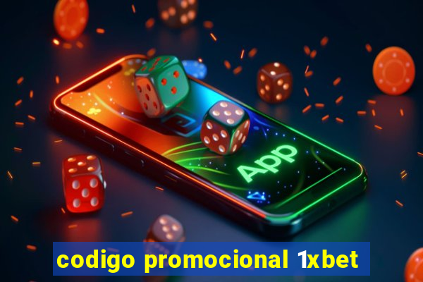 codigo promocional 1xbet